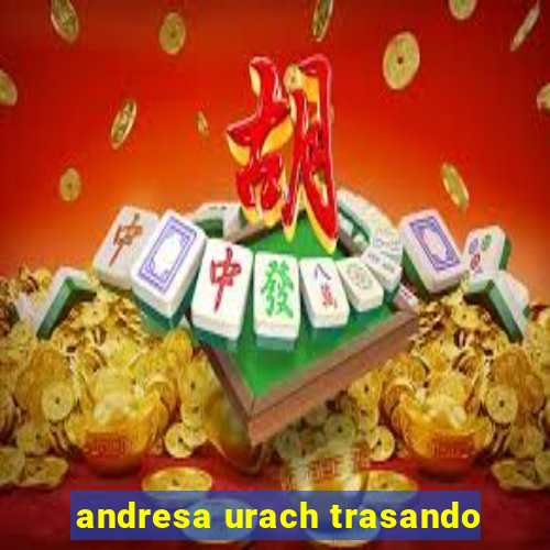 andresa urach trasando